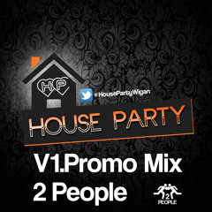 House Party V1 - Mixed By 2People