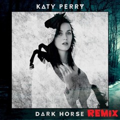 IlluminateBoy -Dark Horse (Katy Perry) Dubstep Remix