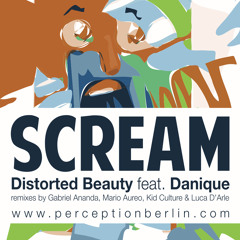 Distorded Beauty feat.Danique - Scream (KC Darkdub remix)