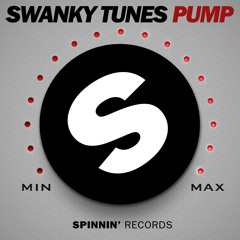 Swanky Tunes - Pump (Original Mix)