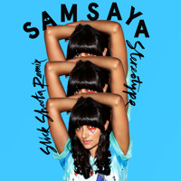 Samsaya - Stereotype (Slick Shoota Remix)