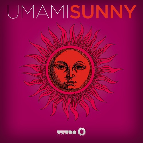 Stream Umami - Sunny (Radio Edit) by Ultra Records | Listen online for free  on SoundCloud