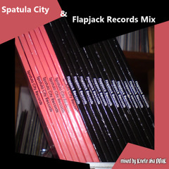 Spatula City & Flapjack Records Mix