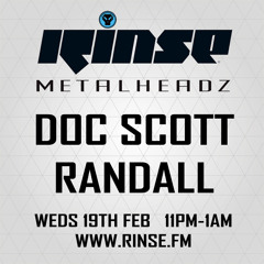 Randall & Doc Scott - The Metalheadz show on Rinse FM 19.02.14