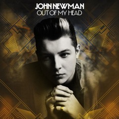 John Newman - Out Of My Head (Carlos Mendes Remix)