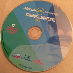 Sonidos Del Momento Vol 1 @ManuelMrtinz @SierraEventos @TejaMusicBar