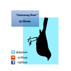 "Listening Now" ~ dj PDads       (CLS v. MOTI )