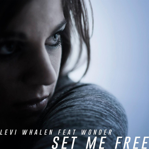 Levi Whalen feat. Wonder - Set Me Free (Deep Corridor Remix)