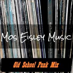 Old School Funk Mix