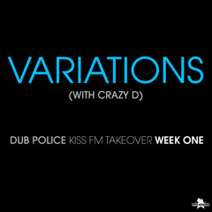 Variations filling in for Hatcha with MC Crazy D - KISS FM - 4th February 2014