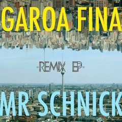 Mr. Schnick - Talkin' Brothas (Garoa Fina Remix)