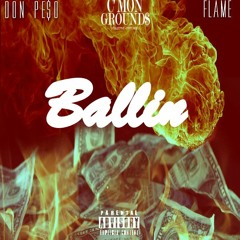 Don Pe$o ft. Flame Blazin - Ballin
