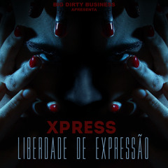 Xpress - Dirty Talk feat Mr. Og & B-Jay (Prod. Malcom)