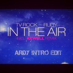 IN THE AIR (ARDY Intro Edit)