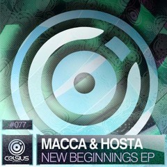 Macca & Hosta - New Beginnings [Celsius Recordings]