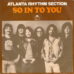 So Into You - by The Atlanta Rhythm Section - REMIX by @GurtyBeats