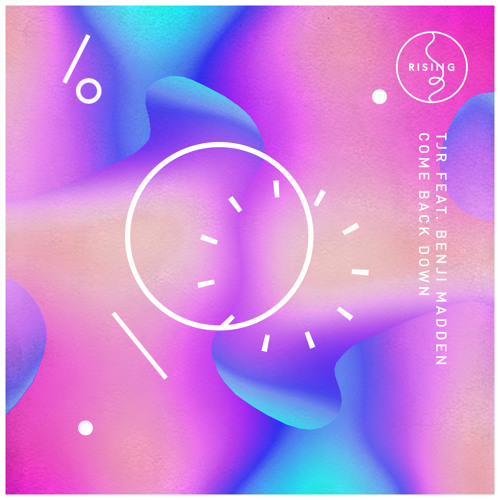 TJR featuring Benji Madden - Come Back Down (Out Now)