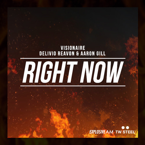 Visionaire & Delivio Reavon & Aaron Gill - Right Now [FREE DOWNLOAD]