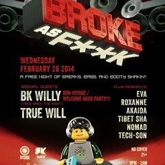 BK Willy - Live At Broke As F**K 2-26-14 320 MP3 FREE DL