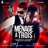 Cruzito Ft J Quiles - Menage A Trois (MA3)