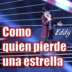 Como quien pierde una estrella