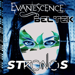 Inhale Me To Life (Stronos Mashup) [Evanescence vs. Beltek]