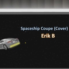 Spaceship Coupe (Cover)