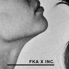 FKA x inc //(CJYN Refix)