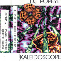 DJ Popeye - Kaleidoscope (Original Mix) Side A 1994