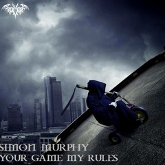 Simon Murphy - Your game, my rules - Feb '14