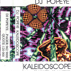 DJ Popeye Kaleidoscope (Original Mix) Side B 1994