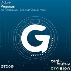 BluEye - Pegasus (Matt Chowski Remix) [GTD019] OUT NOW!!