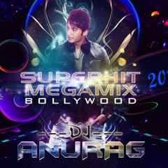 AANIC (DJ Anurag)- SuperHit MeGa MiX Bollywood(2014)