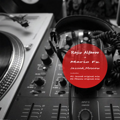Rajiv Alfaroo & Mario Fx - Jazzed (Original Mix)