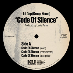 Lil Dap (Group Home) - Code Of Silence (Remix) (Prod. Lewis Parker) - OUT NOW