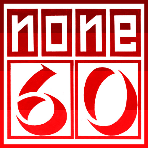 none60 Podcast 001 (Silent Dust Mix)