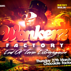 #WonkerzFactory #WonkerzMix @DJ_Jukess Hertfordshire 27th March