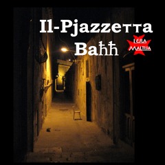 Il-Pjazzetta Bahh by Lejla Maltija