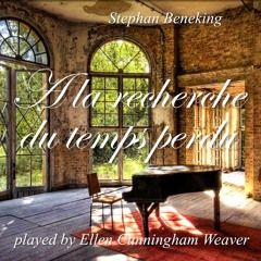 A la recherche du temps perdu No. 1 - played by Ellen Cunningham Weaver - New Album on iTunes