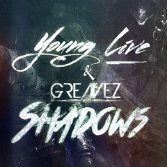 Young Live x Greavez - Shadows