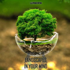 Landscapes In Your Mind (Original Mix) [FREE DL]