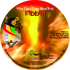 Who Can" t Hear Must Feel ...RIDDIM  mix by Cooly P