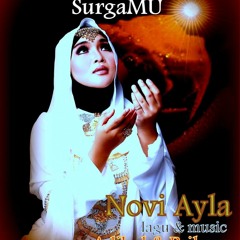 Novi Ayla - Dekatkan SurgaMU (Cipt; Adibal