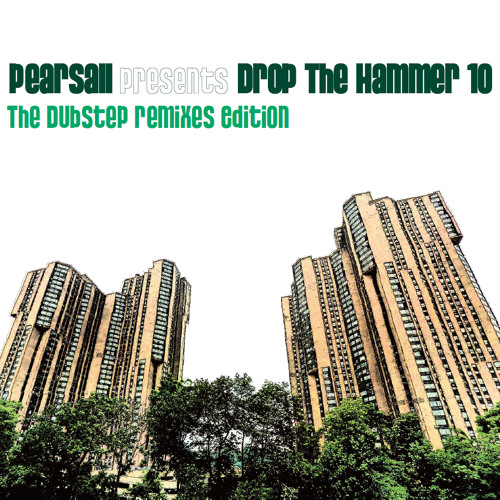 Drop The Hammer 10: The Dubstep Remixes Edition