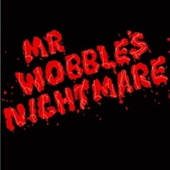 Mr. Wobble's Nightmare FLANICX Remix