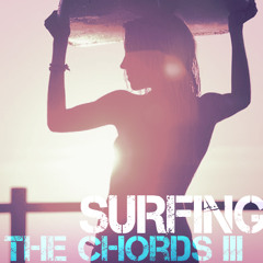 Surfing The Chords #3 - Guest Mix in Conscious Dreams Radioshow