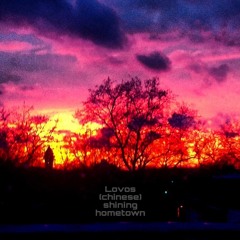 Shining (chinese) Hometown