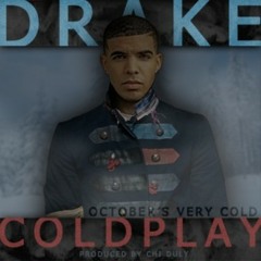 The Best Strawberry (Drake/Coldplay)