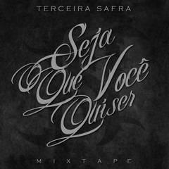 11 - Terceira Safra - Manda Chuva (prod. DJ Caique).mp3