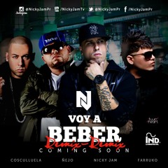 Nicky Jam   Voy A Beber Remix 2 Ft Ñejo, Farruko Y Cosculluela